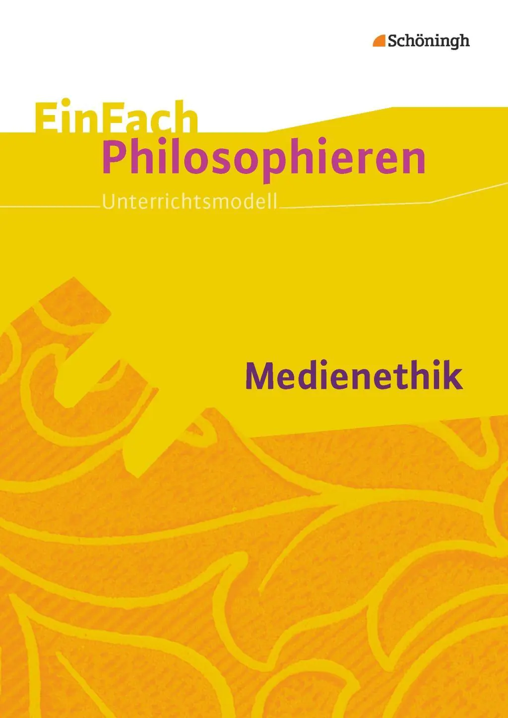 EinFach Philosophieren - Medienethik aus der Kategorie Religion/Ethik