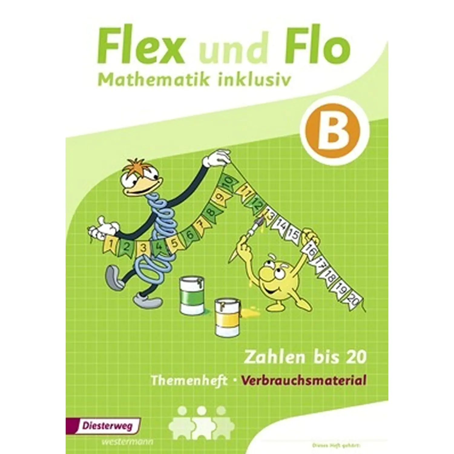 Flex und Flo - Mathematik inklusiv B. Zahlen bis 20. Verbrauchsmaterial aus der Kategorie Mathematik