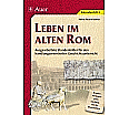 Leben im alten Rom aus der Kategorie Geschichte