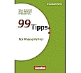 99 Tipps. Für Klassenlehrer aus der Kategorie Pädagogik