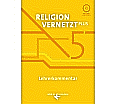 Religion vernetzt PLUS 5. Lehrerkommentar+Einzellizenz aus der Kategorie Religion/Ethik