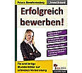 Erfolgreich bewerben! Fix und fertige Stundenbilder zur schnellen Vorbereitung aus der Kategorie Schulbücher