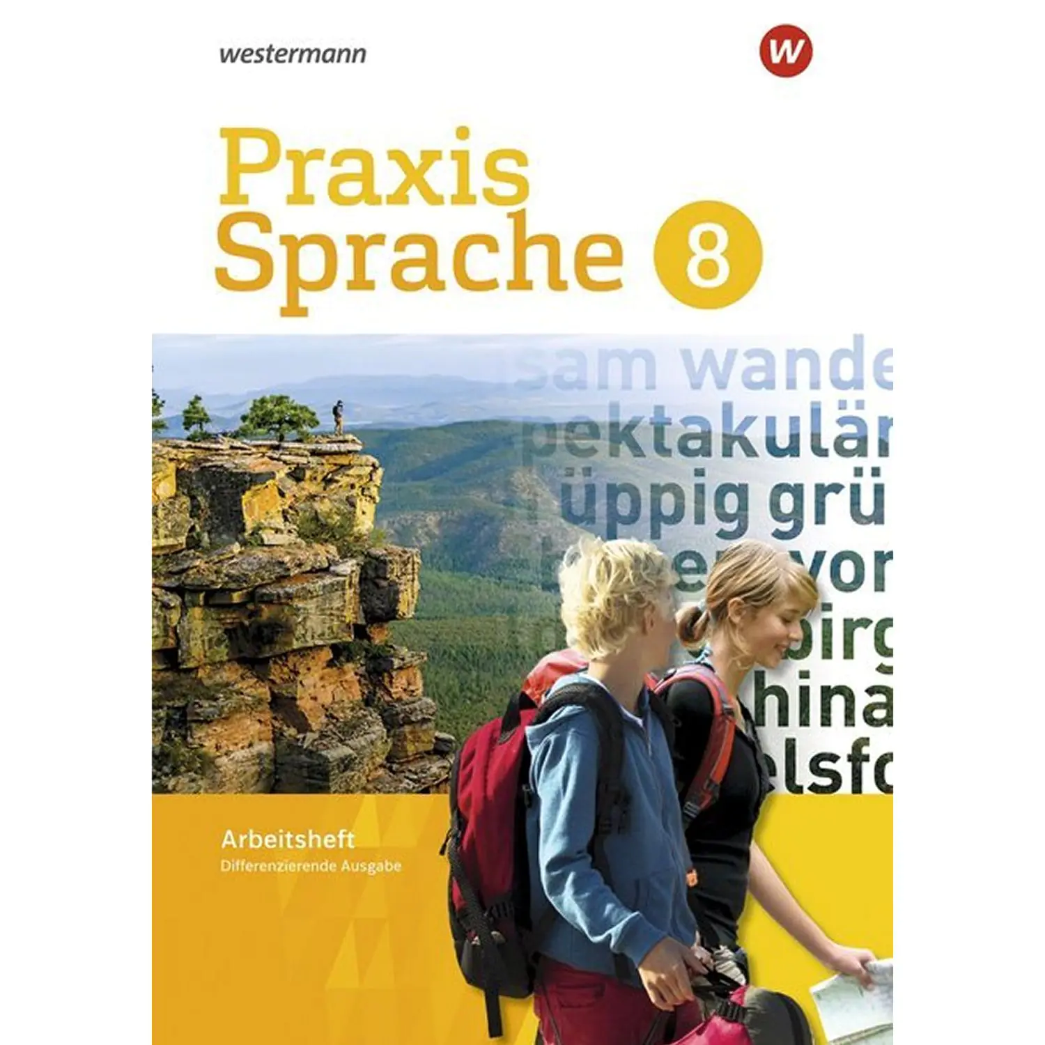 Praxis Sprache  8. Arbeitsheft. Differenzierende Ausgabe aus der Kategorie Deutsch