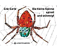 Die kleine Spinne spinnt und schweigt aus der Kategorie Kinderbücher