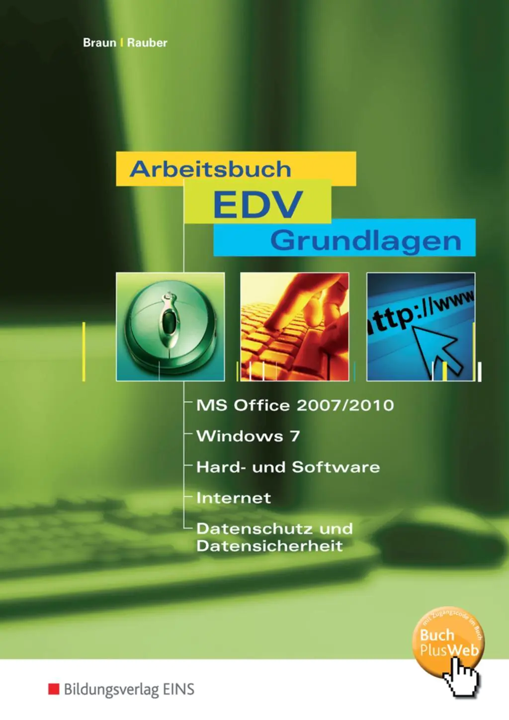Arbeitsbuch EDV-Grundlagen. Arbeitsbuch aus der Kategorie Informatik- EDV