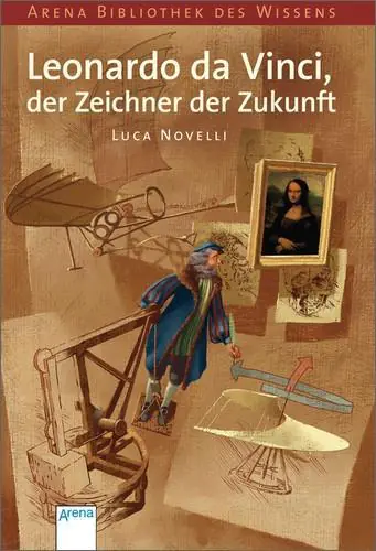 Leonardo da Vinci, der Zeichner der Zukunft aus der Kategorie Kinderbücher