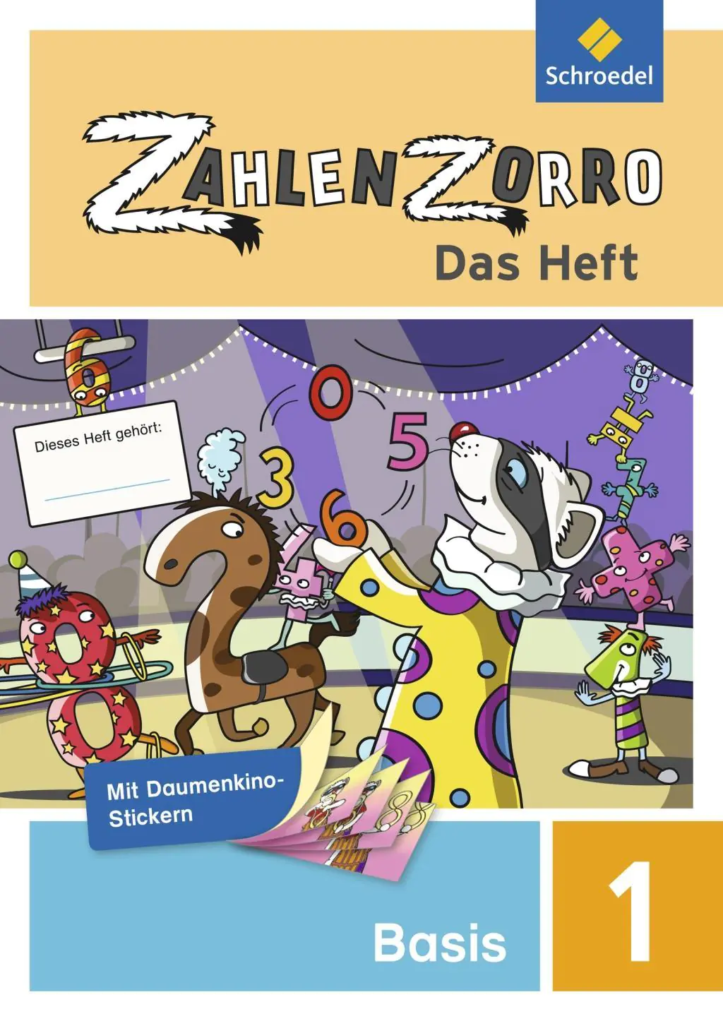 Zahlenzorro 1. Basisheft aus der Kategorie Mathematik