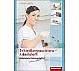 Medizinische Fachangestellte. Behandlungsassistenz Arbeitsheft aus der Kategorie Berufsschulen
