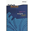EinFach Deutsch - Unterrichtsmodelle. Antigone in Vergangenheit und Gegenwart aus der Kategorie Deutsch