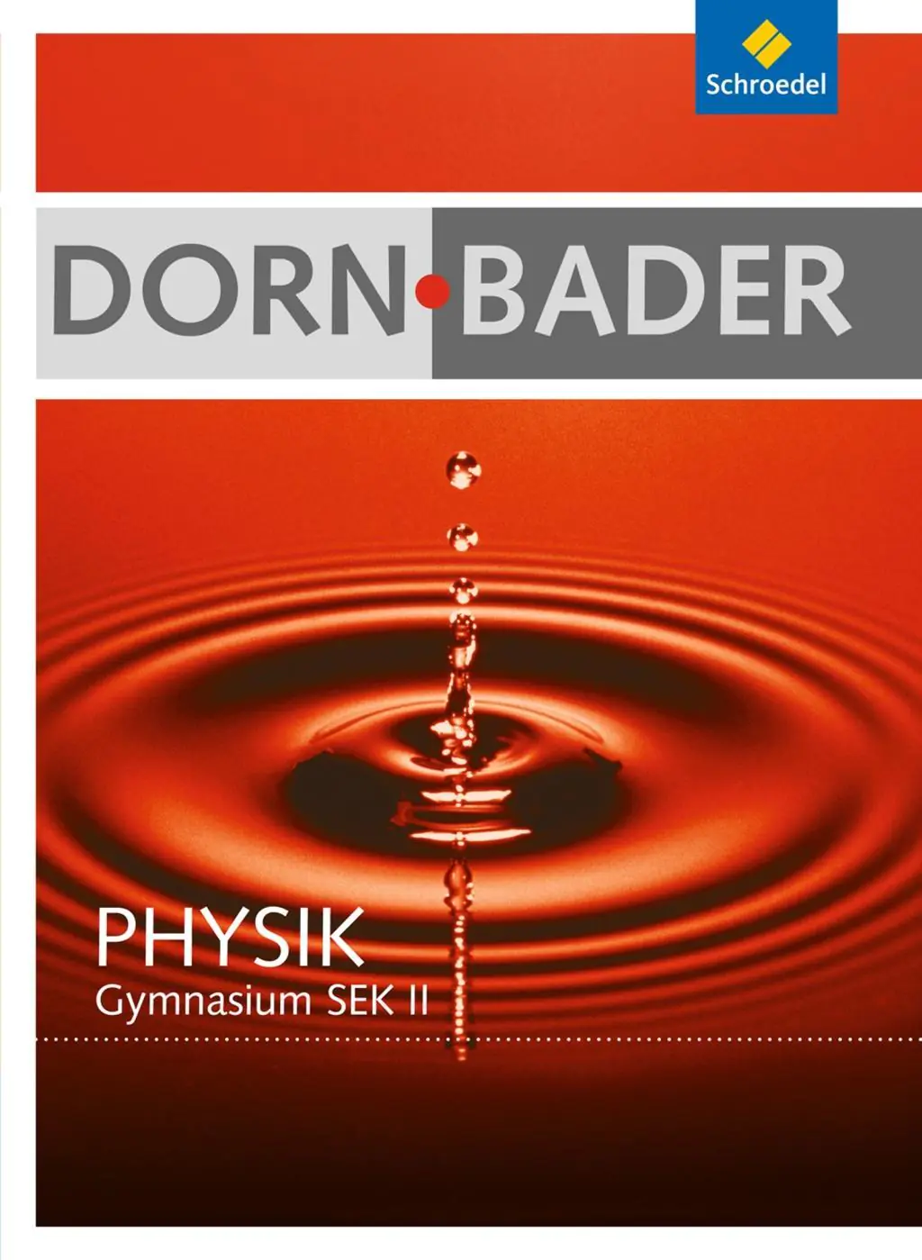 Dorn, Bader Physik Sekundarstufe II. Schülerband. CD-ROM aus der Kategorie Physik