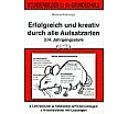 Erfolgreich und kreativ durch alle Aufsatzarten 3./4. Jj aus der Kategorie Deutsch