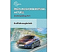 Prüfungsvorbereitung aktuell Kraftfahrzeugtechnik. Gesellenprüfung Teil 1 aus der Kategorie Berufsschulen