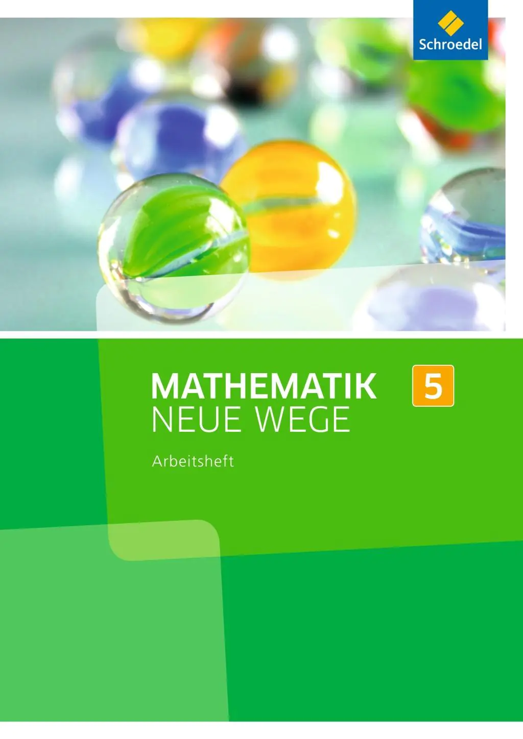 Mathematik Neue Wege 5. Arbeitsheft. NRW aus der Kategorie Mathematik