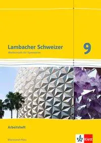 Lambacher Schweizer 9. Schuljahr. Arbeitsheft plus Lösungsheft aus der Kategorie Mathematik