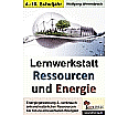 Lernwerkstatt Ressourcen & Energie aus der Kategorie Schulbücher