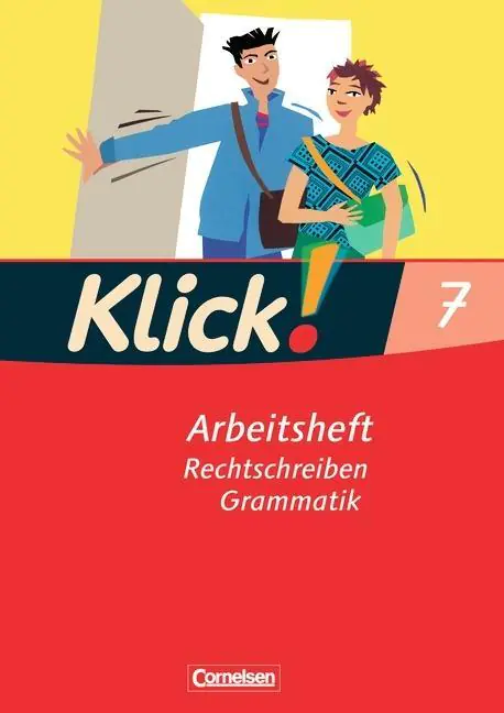 Klick! Deutsch 7. Schuljahr. Rechtschreiben und Grammatik. Arbeitsheft aus der Kategorie Deutsch