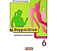 Doppel-Klick 6. Schuljahr. Schülerbuch für NRW aus der Kategorie Deutsch