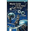 Marie Curie und das Rätsel der Atome aus der Kategorie Kinderbücher
