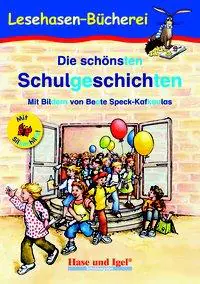 Die schönsten Schulgeschichten / Silbenhilfe aus der Kategorie Deutsch