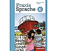 Praxis Sprache  6. Schülerband. Differenzierende Ausgabe aus der Kategorie Deutsch