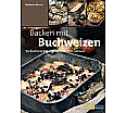 Backen mit Buchweizen aus der Kategorie Schulbücher