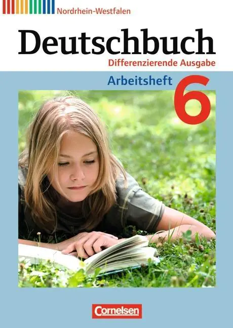 Deutschbuch. 6. Schuljahr. Arbeitsheft mit Lösungen. Differenzierende Ausgabe aus der Kategorie Deutsch