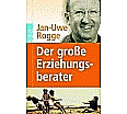Der große Erziehungsberater aus der Kategorie Taschenbücher
