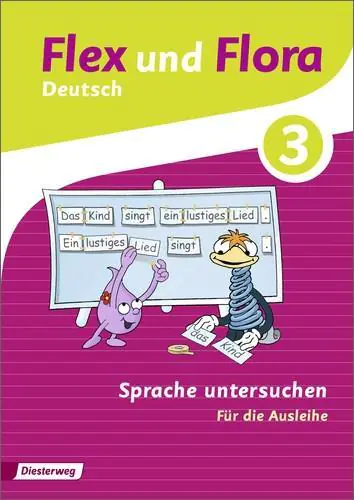 Flex und Flora 3 - Sprache untersuchen. Für die Ausleihe aus der Kategorie Deutsch