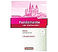 Fundamente der Mathematik 9. Schuljahr. Arbeitsheft aus der Kategorie Mathematik