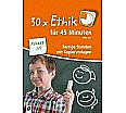 30x Ethik für 45 Minuten - Klasse 3/4 aus der Kategorie Religion/Ethik