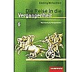 Die Reise in die Vergangenheit 6. Schülerband. Mecklenburg-Vorpommern aus der Kategorie Geschichte