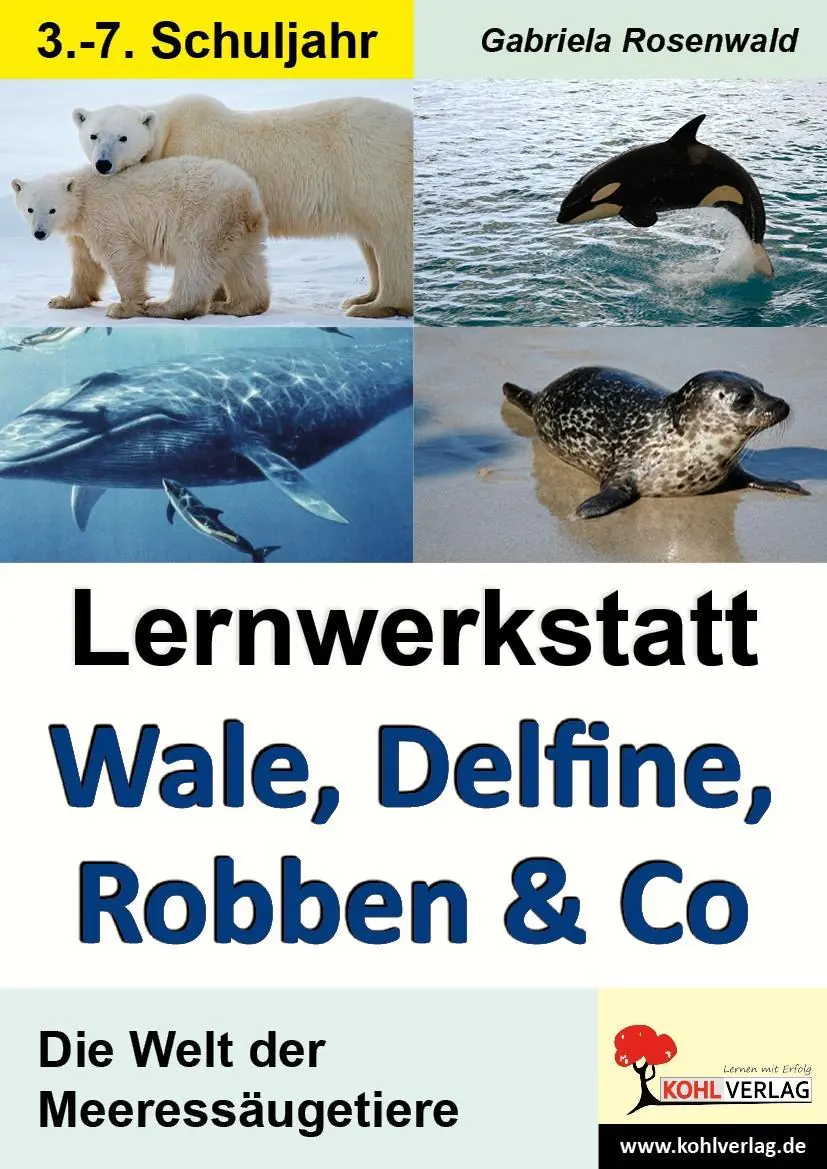 Lernwerkstatt - Wale, Delfine, Robben & Co. Die Welt der Meeressäugetiere aus der Kategorie Kinderbücher