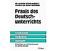 Praxis des Deutschunterrichts aus der Kategorie Deutsch