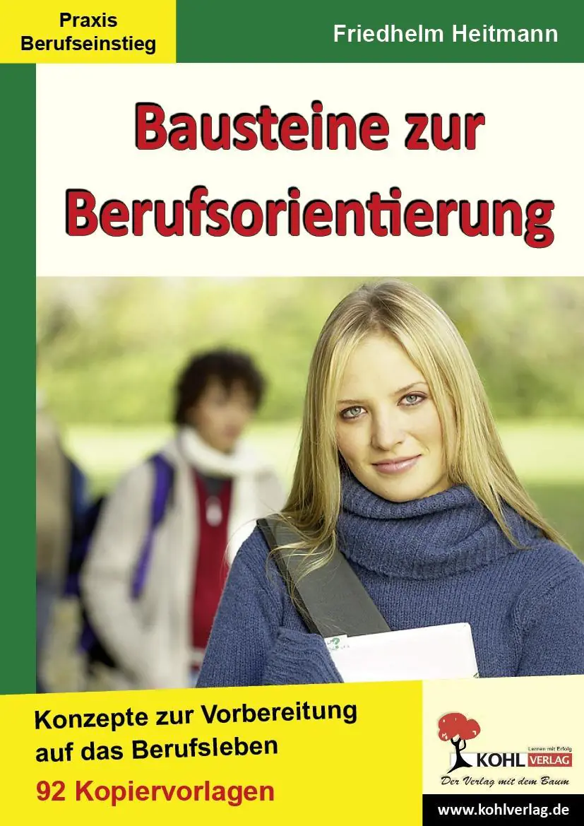 Bausteine zur Berufsorientierung Konzepte zur Vorbereitung auf das Berufsleben aus der Kategorie Berufsschulen