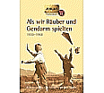 Als wir Räuber und Gendarm spielten aus der Kategorie Taschenbücher