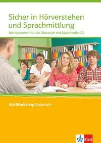 Sicher in Hörverstehen und Sprachmittlung aus der Kategorie Spanisch