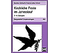 Kirchliche Feste im Jahreslauf. Religion 1.-4. Schuljahr aus der Kategorie Religion/Ethik
