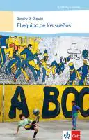 El equipo de los sueños aus der Kategorie Spanisch