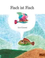 Fisch ist Fisch aus der Kategorie Kinderbücher