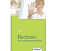 Rechnen für kaufmännische Berufe 1. Schülerbuch aus der Kategorie Berufsschulen