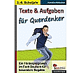Texte und Aufgaben für Querdenker Ein Förderprogramm im Fach Deutsch für besonders aus der Kategorie Deutsch