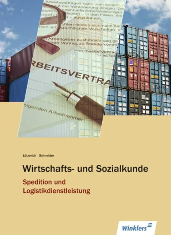 Wirtschafts- und Sozialkunde Spedition und Logistikdienstleistung. Schülerbuch aus der Kategorie Berufsschulen