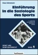 Einführung in die Soziologie des Sports aus der Kategorie Sport