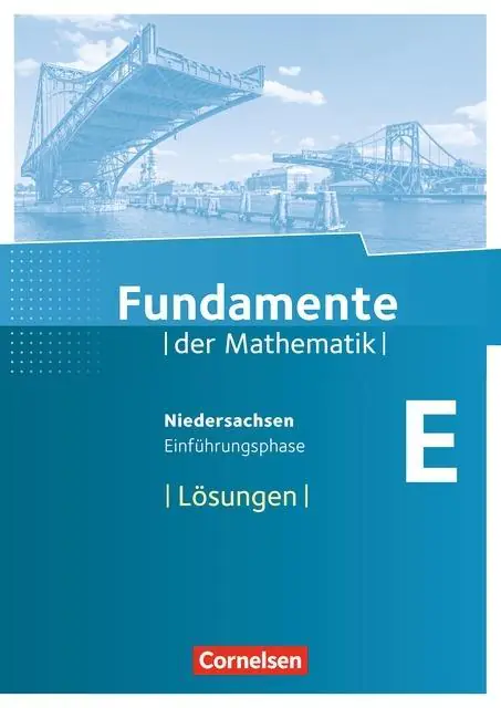 Fundamente der Mathematik. Einführungsphase aus der Kategorie Mathematik