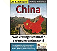 China Was verbirgt sich hinter der neuen Weltmacht? aus der Kategorie Schulbücher