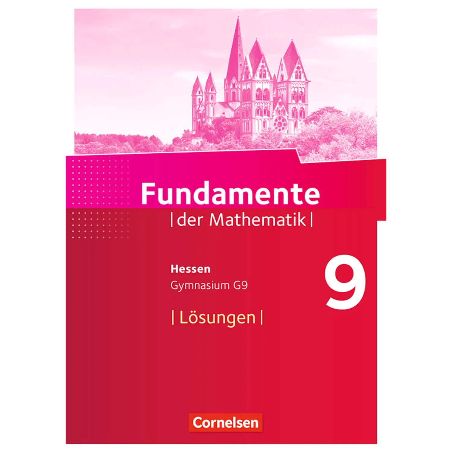 Fundamente der Mathematik 9. Schuljahr. Lösungen aus der Kategorie Mathematik
