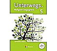 Unterwegs 5. Schülerbuch. Bayern aus der Kategorie Religion/Ethik