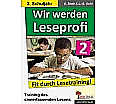 Wir werden Leseprofi - Fit durch Lesetraining! 2. Schuljahr aus der Kategorie Deutsch