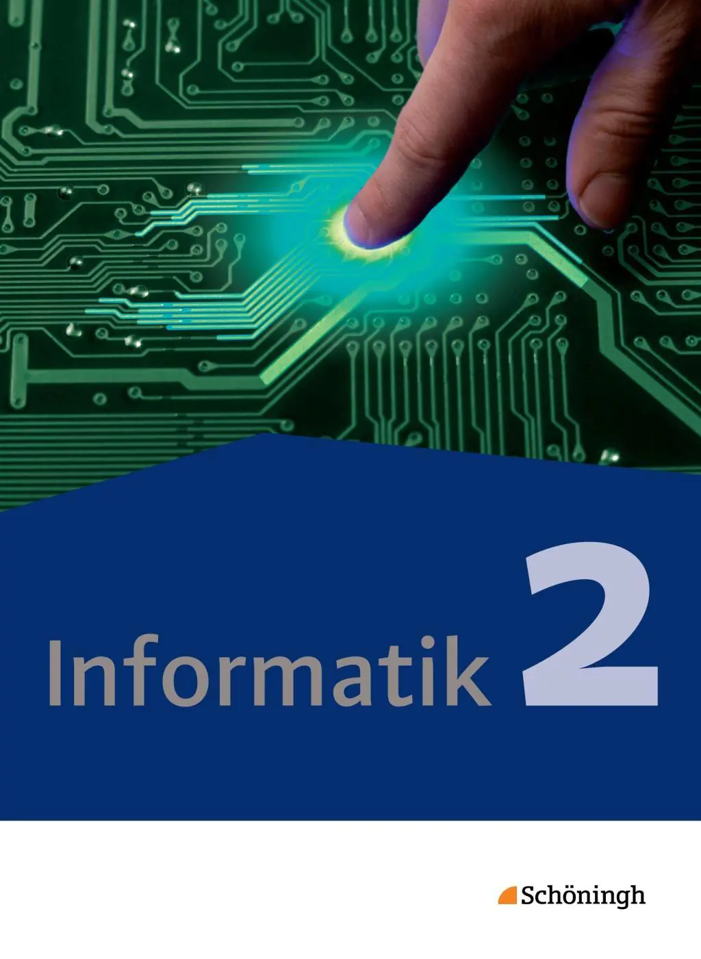 Informatik 2. Schülerband. Qualifikationsphase. Lehrwerk für die gymnasiale aus der Kategorie Informatik- EDV
