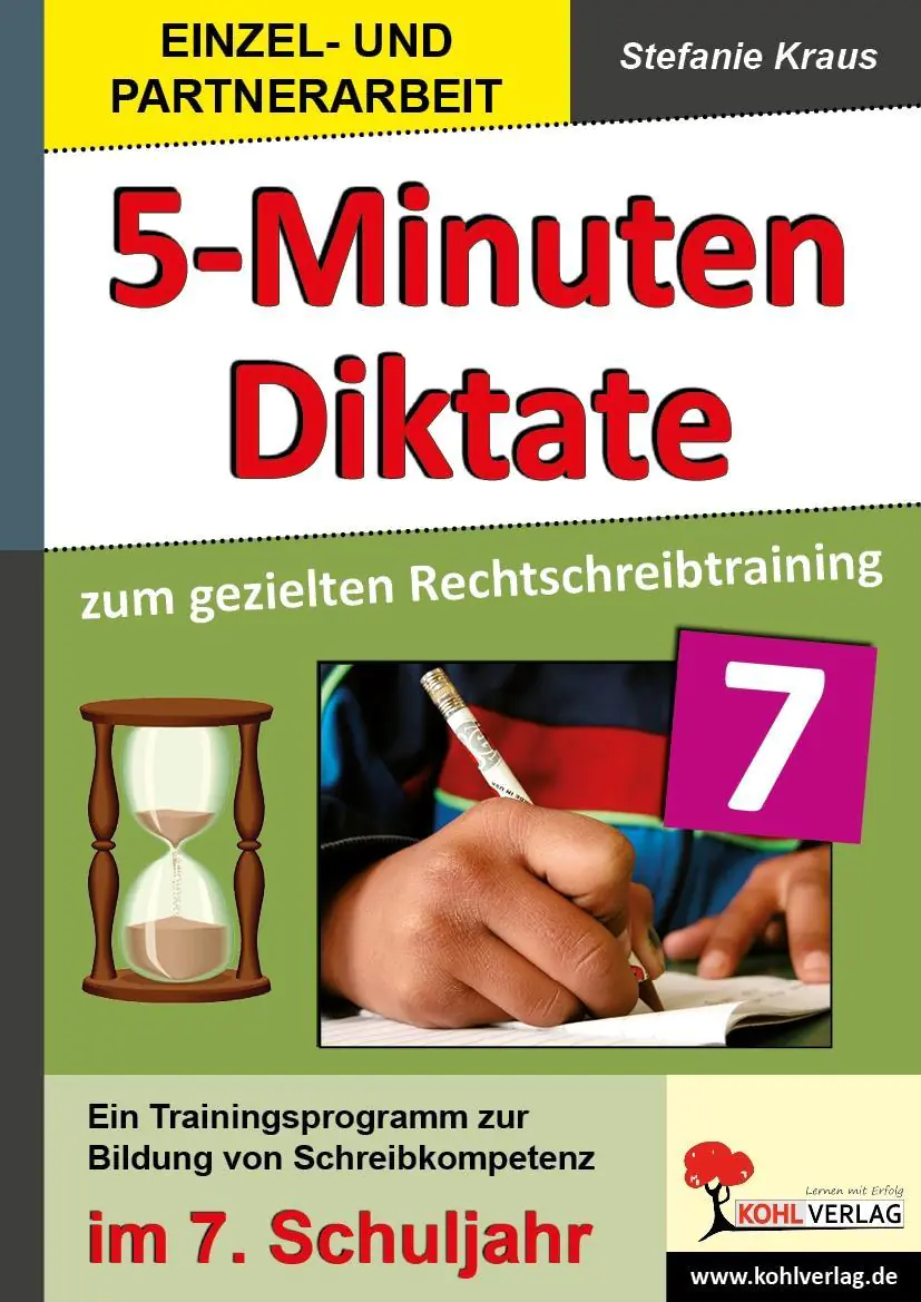 Fünf-Minuten-Diktate / 7. Schuljahr zum gezielten Rechtschreibtraining aus der Kategorie Deutsch